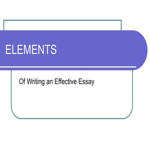 Elements of an effective essay