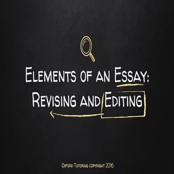 Elements of an essay   editing and revising