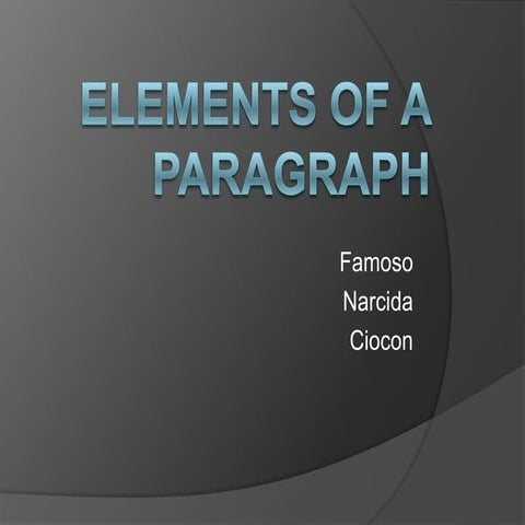 Elements of a Paragraph