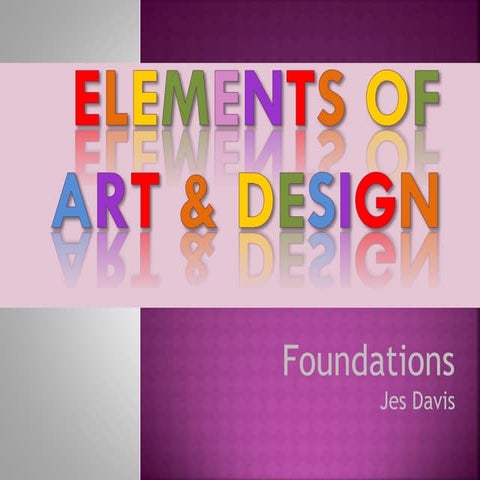 Elements of Art: Foundations