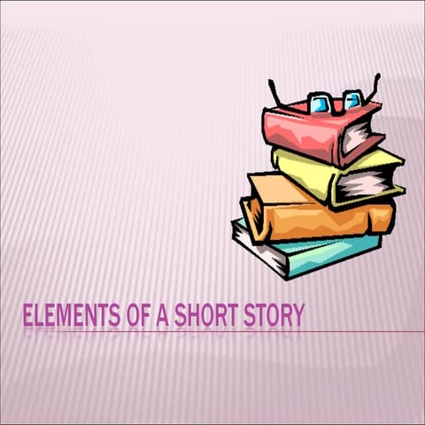 Elements Of A Short Story