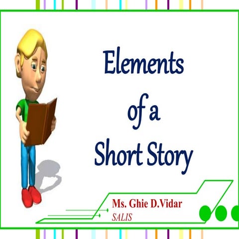 Elements of a Short Story Basic Concepts | PPT