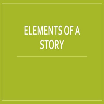 ELEMENTS OF A STORY.pptx
