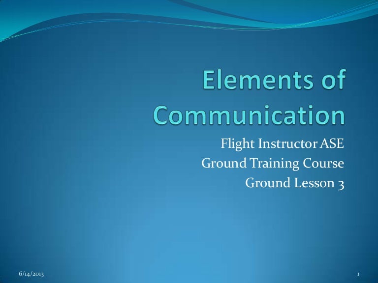 Elements Of Communication Fundamentals Of Instructors