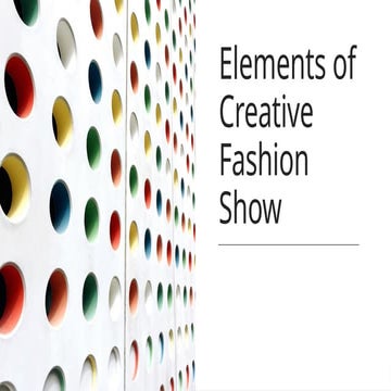 Elements of Creativity in Fashion Shows . | PPTX