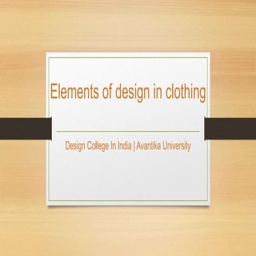 Elements of Design in Clothing - Avantika University