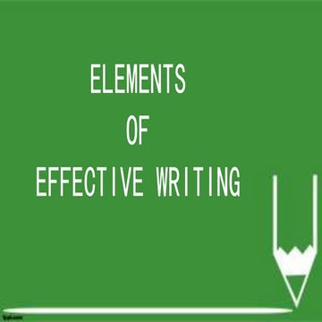 Elements of Effective writing