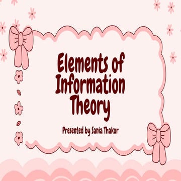 Elements of Information Theory Elements of Information Theory Elements of Inf...