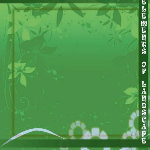 Elements of landscape