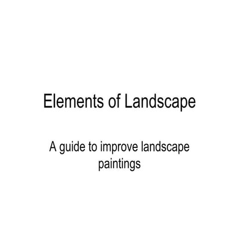 Elements of landscape guidleines