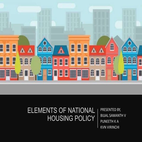 Elements of national housing policy