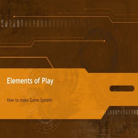 Elements of Play - Ingredients for a Video Game