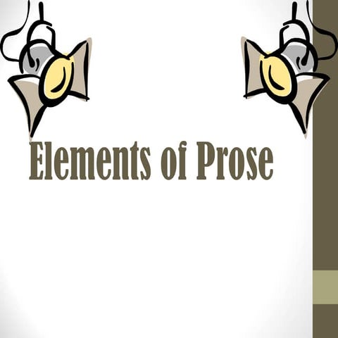 Elements of prose.powerpoint presentation