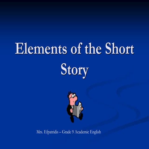Elements of the Short Story