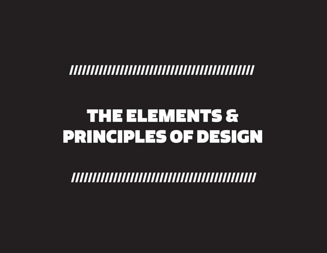 Basic Design Elements Principles Basic Design Elements Principles