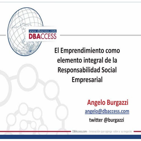 El Emprendimiento como elemento integral de la Responsabilidad Social Empresa...