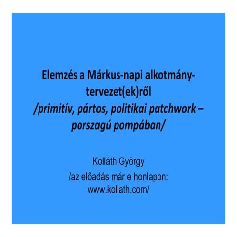 Kolláth György - Elemzés a Márkus-napi alkotmányról