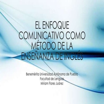 El enfoque comunicativo como método de la enseñanza