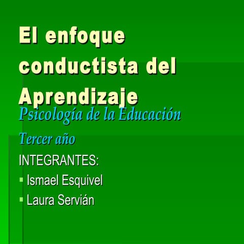 Elenfoqueconductistadelaprendizaje 090928111301-phpapp02