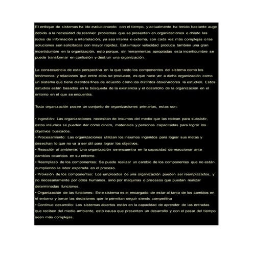 El enfoque de sistemas ha ido evolucionando con el tiempo