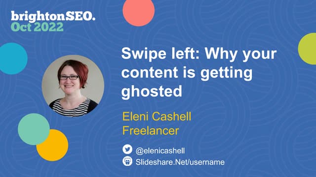 Swipe left: Why your content is getting ghosted