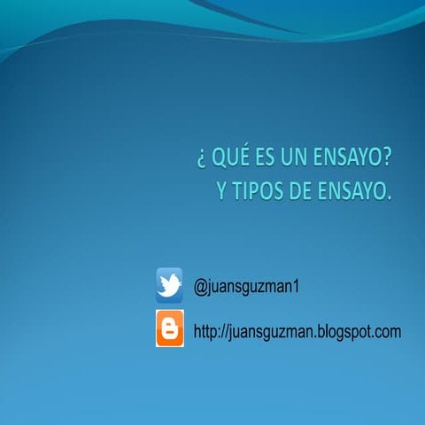 ¿Qué es un Ensayo? Y tipos de Ensayo.