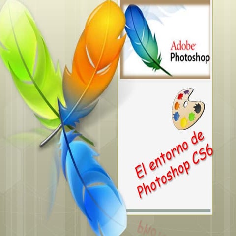 Elentorno de photoshop cs6