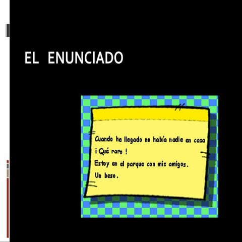 El   enunciado