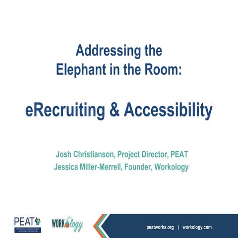 Addressing the Elephant in the Room: eRecruiting & Accessibility 