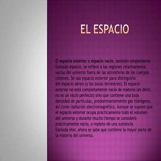 El espacio