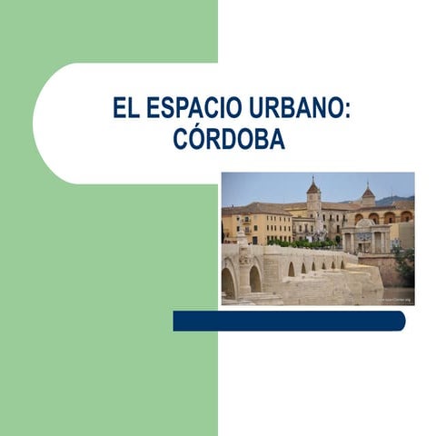 El espacio urbano Córdoba