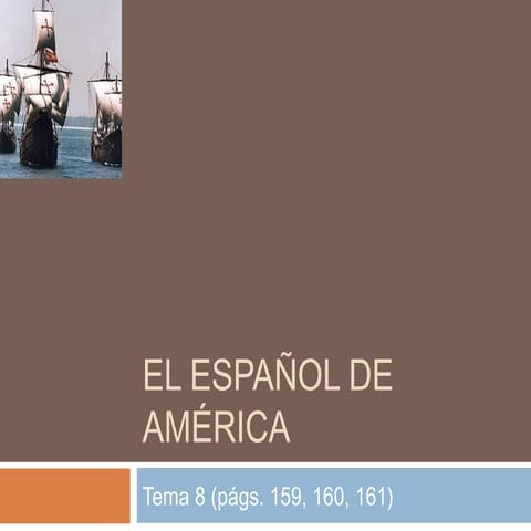 El español de américa :333
