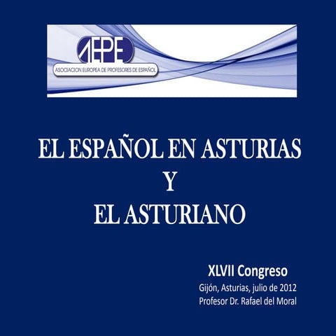 El español en asturias y el asturiano