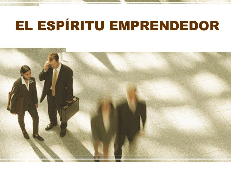 El Espíritu Emprendedor