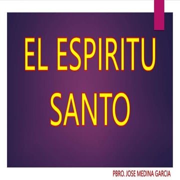 El Espiritu Santo | PPTX