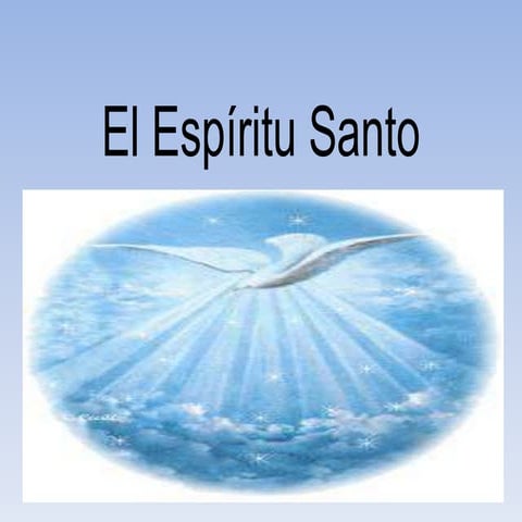 El Espiritu Santo para jovenes catolicos | PPTX