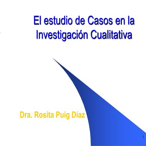 El estudio de casos en la investigación cualitativa