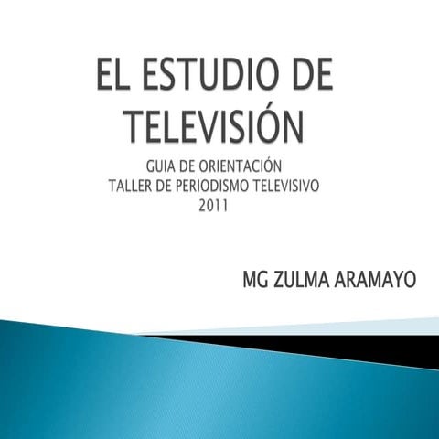 El estudio de televisión