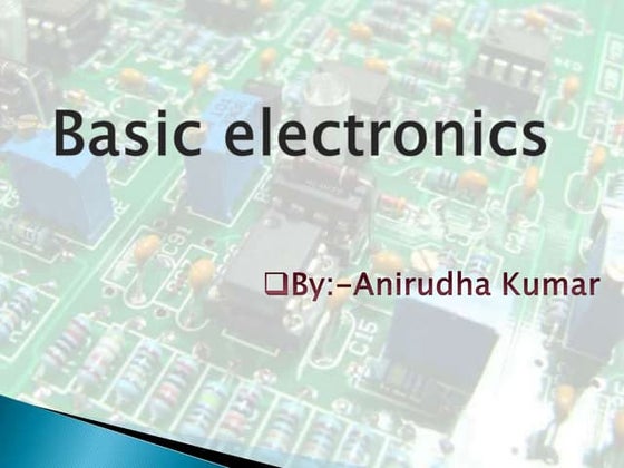 Introduction to Basic Electronics | PPT
