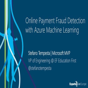 Online Payment Fraud Detection with Azure Machine Learning | PPTX