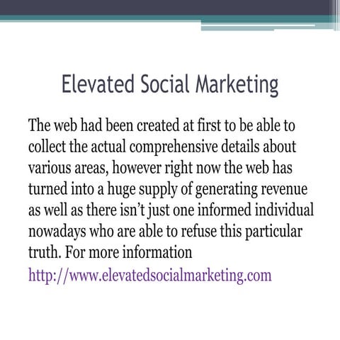Elevated social marketing