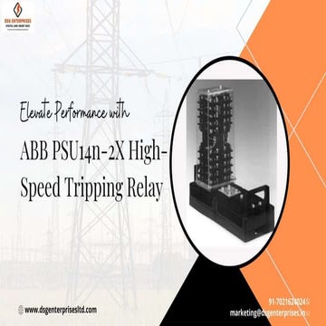 Elevate Performance with ABB PSU14n-2X High-Speed Tripping Relay (1).pptx