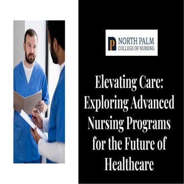 Elevating Care Exploring Advanced Nursing Programs for the Future of ...