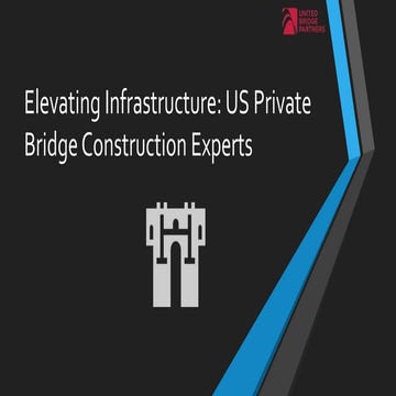 Innovations in Private Bridge Construction.pptx