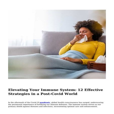 Elevating Your Immune System: 12 Effective Strategies in a Post-Covid World