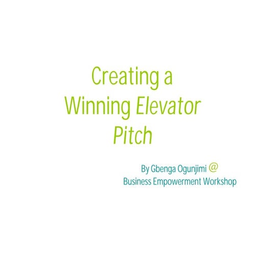 Creating a winning elevator pitch