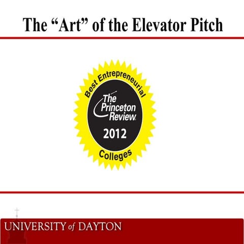 The "Art" of the Elevator Pitch