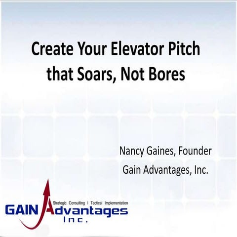 Creating Your Elevator Pitch that Soars, not Bores