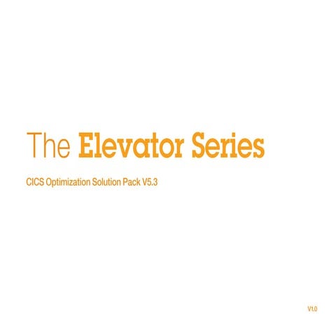CICS Tools V5.3 Elevator 