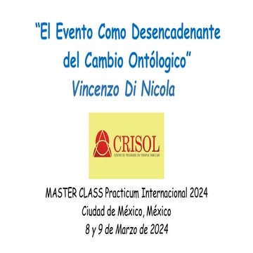 El Evento Como Desencadenante del Cambio Ontólogico